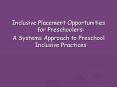 Inclusive Placement Opportunities for Preschoolers: PowerPoint PPT Presentation