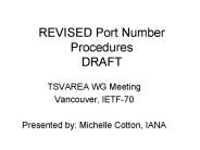 REVISED Port Number Procedures DRAFT