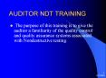 AUDITOR%20NDT%20TRAINING PowerPoint PPT Presentation