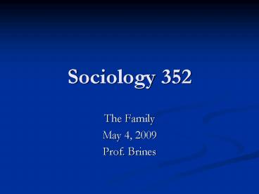 Sociology 352