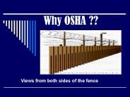 Why OSHA ??