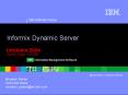 Informix Dynamic Server Infobahn 2004 Penzin Pegas, 8'6'2004 PowerPoint PPT Presentation