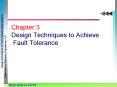 Chapter 3 Design Techniques to Achieve Fault Tolerance PowerPoint PPT Presentation