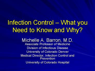 Infection Control What you Need to Know and Why