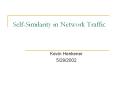 Self-Similarity in Network Traffic PowerPoint PPT Presentation