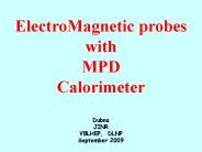 ElectroMagnetic probes