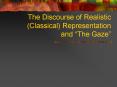 The Discourse of Realistic Classical Representation and The Gaze PowerPoint PPT Presentation