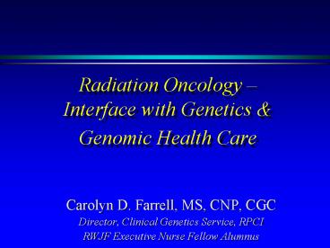 Radiation Oncology Interface with Genetics