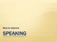 Speaking PowerPoint PPT Presentation
