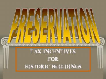 TAX INCENTIVES