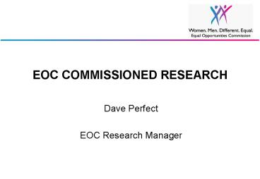 EOC COMMISSIONED RESEARCH