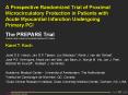 A Prospective Randomized Trial of Proximal Microcirculatory Protection in Patients with Acute Myocardial Infarction Undergoing Primary PCI PowerPoint PPT Presentation
