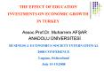 THE EFFECT OF EDUCATION INVESTMENTS ON ECONOMIC GROWTH IN TURKEY PowerPoint PPT Presentation