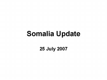 Somalia Update