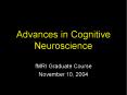 Advances in Cognitive Neuroscience PowerPoint PPT Presentation