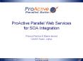 ProActive Parallel Web Services for SOA Integration PowerPoint PPT Presentation