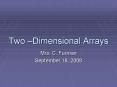 Two Dimensional Arrays PowerPoint PPT Presentation