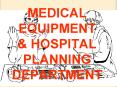 MEDICAL EQUIPMENT PowerPoint PPT Presentation