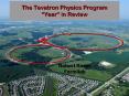 The Tevatron Physics Program  PowerPoint PPT Presentation