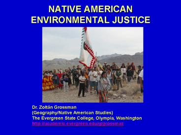 NATIVE AMERICAN ENVIRONMENTAL JUSTICE