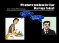 What have you Done for Your Marriage Today PowerPoint PPT Presentation