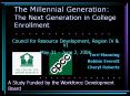 The%20Millennial%20Generation:%20The%20Next%20Generation%20in%20College%20Enrollment PowerPoint PPT Presentation