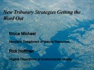 New Tributary Strategies Getting the Word Out