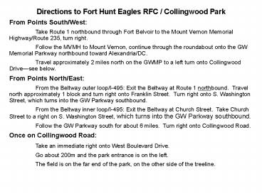 Directions to Fort Hunt Eagles RFC Collingwood Park