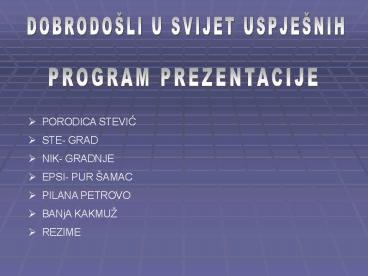 DOBRODOLI U SVIJET USPJENIH