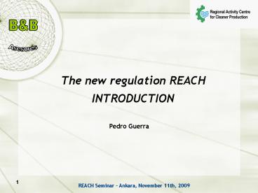 The new regulation REACH INTRODUCTION