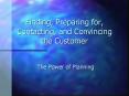 Finding, Preparing for, Contacting, and Convincing the Customer PowerPoint PPT Presentation