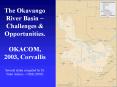 The Okavango River Basin  PowerPoint PPT Presentation