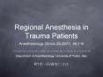 Regional Anesthesia in Trauma Patients PowerPoint PPT Presentation