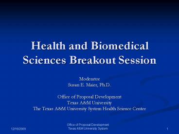 Health and Biomedical Sciences Breakout Session