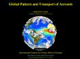 Global Pattern and Transport of Aerosols Rudolf B. Husar CAPITA, Washington University, St. Louis PowerPoint PPT Presentation