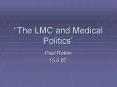 The LMC and Medical Politics PowerPoint PPT Presentation