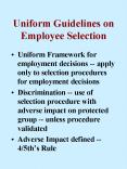 Uniform Guidelines on Employee Selection PowerPoint PPT Presentation