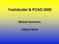 Yoshikoder PowerPoint PPT Presentation