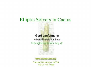 Elliptic Solvers in Cactus