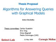 Algorithms for Answering Queries with Graphical Models