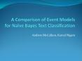 A Comparison of Event Models for Nave Bayes Text Classification PowerPoint PPT Presentation