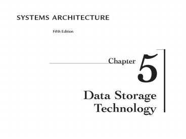 Systems Architecture, Fifth Edition