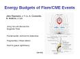 Energy Budgets of Flare/CME Events PowerPoint PPT Presentation