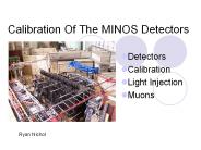 Calibration Of The MINOS Detectors