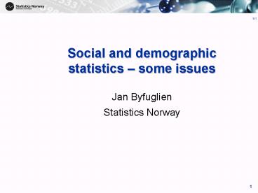 Social and demographic statistics 
