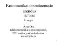 Kommunikatsiooniteenuste arendus IRT0080 PowerPoint PPT Presentation