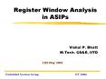 Register Window Analysis in ASIPs PowerPoint PPT Presentation