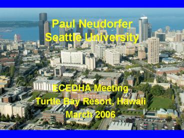 Paul Neudorfer Seattle University