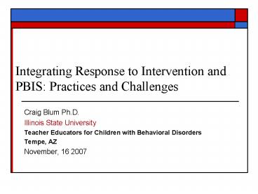 Integrating Response to Intervention and PBIS: Practices and Challenges