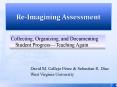 ReImagining Assessment PowerPoint PPT Presentation